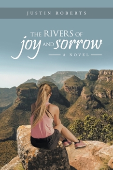 Paperback The Rivers of Joy and Sorrow Book