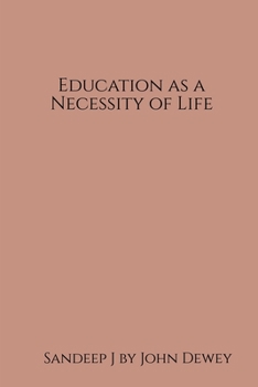 Paperback Education as a Necessity of Life Book