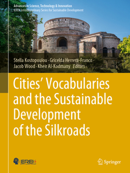 Hardcover Cities' Vocabularies and the Sustainable Development of the Silkroads Book