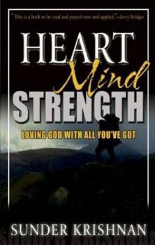 Paperback Heart, Mind, Strength: Loving God with All You've Got Book