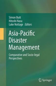 Paperback Asia-Pacific Disaster Management: Comparative and Socio-Legal Perspectives Book