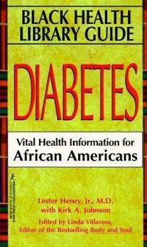 Mass Market Paperback Black Health Library Guide: Diabetes: Vital Health Information for African Americans Book