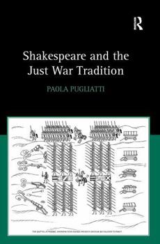 Paperback Shakespeare and the Just War Tradition Book