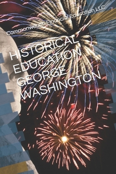 Paperback Historical Education George Washington Book