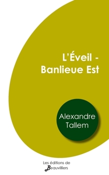 Paperback L'Éveil - Banlieue Est [French] Book
