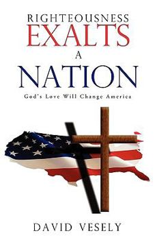 Paperback Righteousness Exalts A Nation Book