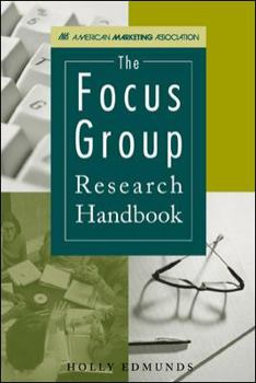 Hardcover The Focus Group Research Handbook Book