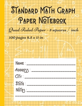 Standard Math Graph Paper Notebook - Quad Ruled Paper - 5 squares / inch: 5x5 Composition Journal Graphing Paper Blank Simple Grid Paper for Math Science Students