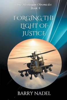 Paperback Forging the Light of Justice Book