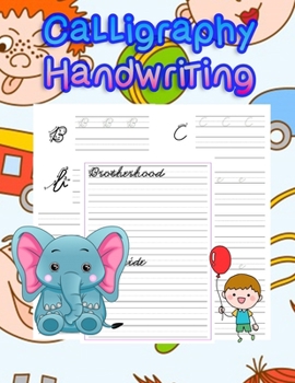 Paperback Calligraphy Handwriting: handwriting tracing workbook-handwriting practice paper for kids-handwriting practice sheets Book