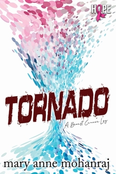 Paperback Tornado: A Breast Cancer Log Book