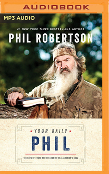 Audio CD Your Daily Phil: 100 Days of Truth and Freedom to Heal America's Soul Book