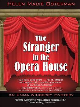 The Stranger in the Opera House - Book #2 of the Emma Winberry