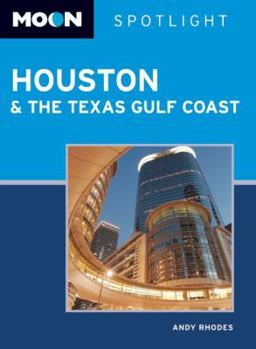 Paperback Moon Spotlight Houston & the Texas Gulf Coast Book