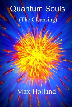 Paperback Quantum Souls (The Cleansing) Book