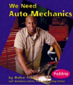 We Need Auto Mechanics - Book  of the Helpers in Our Community