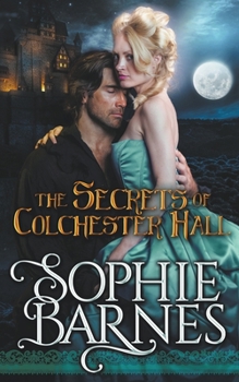 Paperback The Secrets Of Colchester Hall Book