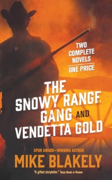 Paperback Snowy Range Gang and Vendetta Gold Book