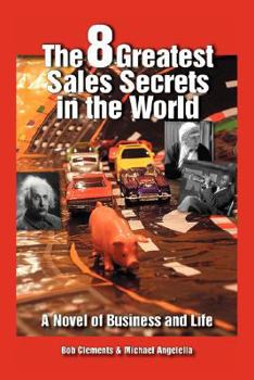 Paperback The 8 Greatest Sales Secrets in the World Book