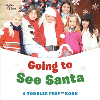 Paperback Going to See Santa: A Toddler Prep Book