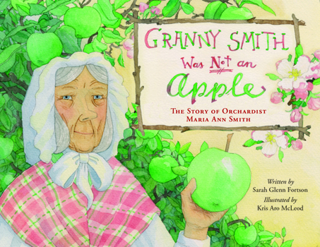 Hardcover Granny Smith Was Not an Apple Book