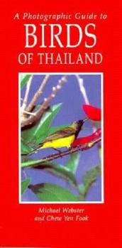 Paperback A Photographic Guide to Birds of Thailand Book
