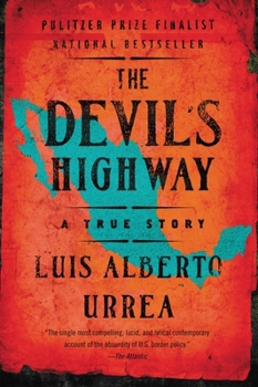 Paperback The Devil's Highway: A True Story Book