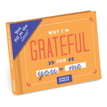 Misc. Why I'm Grateful for You Fill in the Love Book