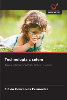 Technologia z celem (Polish Edition)