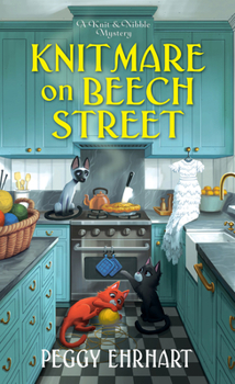 Knitmare on Beech Street (A Knit & Nibble Mystery, 10) - Book #10 of the A Knit & Nibble Mystery