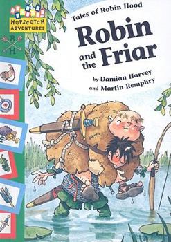 Robin and the Friar (Hopscotch Adventures: Robin Hood Stories) - Book  of the Tales of Robin Hood