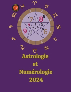 Paperback Astrologie Et Numérologie 2024 [French] Book