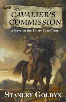 Paperback Cavalier's Commission: A Novel of the Thirty Years War Book