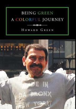 Hardcover Being Green: A Colorful Journey Book