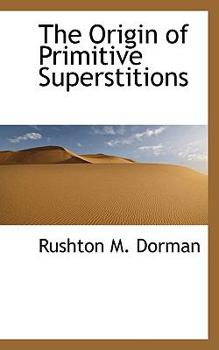 Paperback The Origin of Primitive Superstitions Book