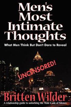 Hardcover Men's Most Intimate Thoughts (What He Thinks But Dare Not Reveal) Book