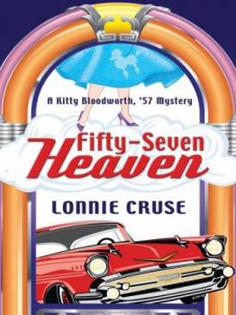 Fifty-Seven Heaven (Five Star Mystery Series) - Book #1 of the Kitty Bloodworth Mystery