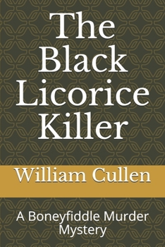 Paperback The Black Licorice Killer: A Boneyfiddle Murder Mystery Book