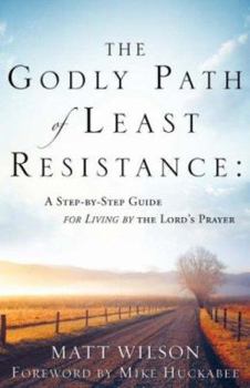 Paperback The Godly Path of Least Resistance Book