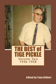 Paperback The Best of Tige Pickle, Volume 2: The Baby Boomer Years: 1946-1958 Book