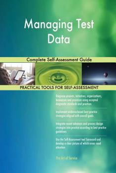 Paperback Managing Test Data Complete Self-Assessment Guide Book