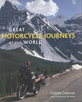 Hardcover Great Motorcycle Journeys of the World Book