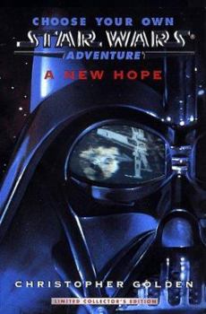 Choose Your Own Star Wars Adventure: A New Hope - Book #1 of the Choose Your Own Star Wars Adventure