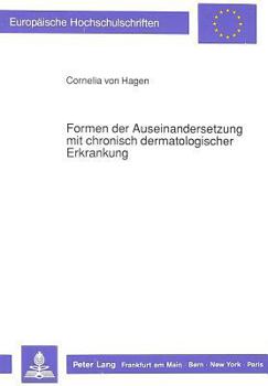 Paperback Formen Der Auseinandersetzung Mit Chronisch Dermatologischer Erkrankung [German] Book