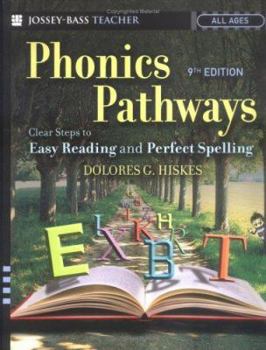 Paperback Phonics Pathways: Clear Steps to Easy Reading and Perfect Spelling Book