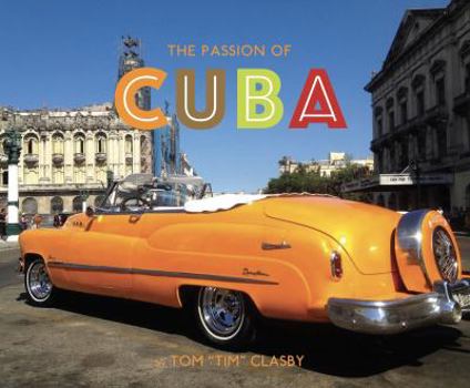 Hardcover The Passion of Cuba Book