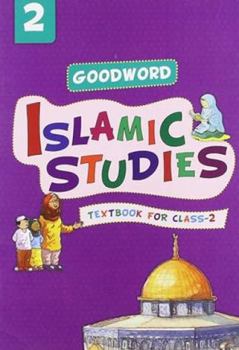 Goodword Islamic Studies: Grade 2