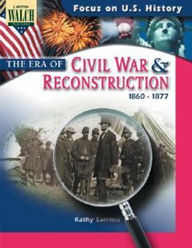Paperback Focus on U.S. History: The Era of the Civil War and Reconstruction Book