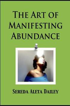 Paperback The Art of Manifesting Abundance Book