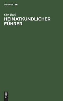 Hardcover Heimatkundlicher Führer: Für Junge Wanderer [German] Book